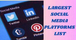 Largest Social Media Platforms